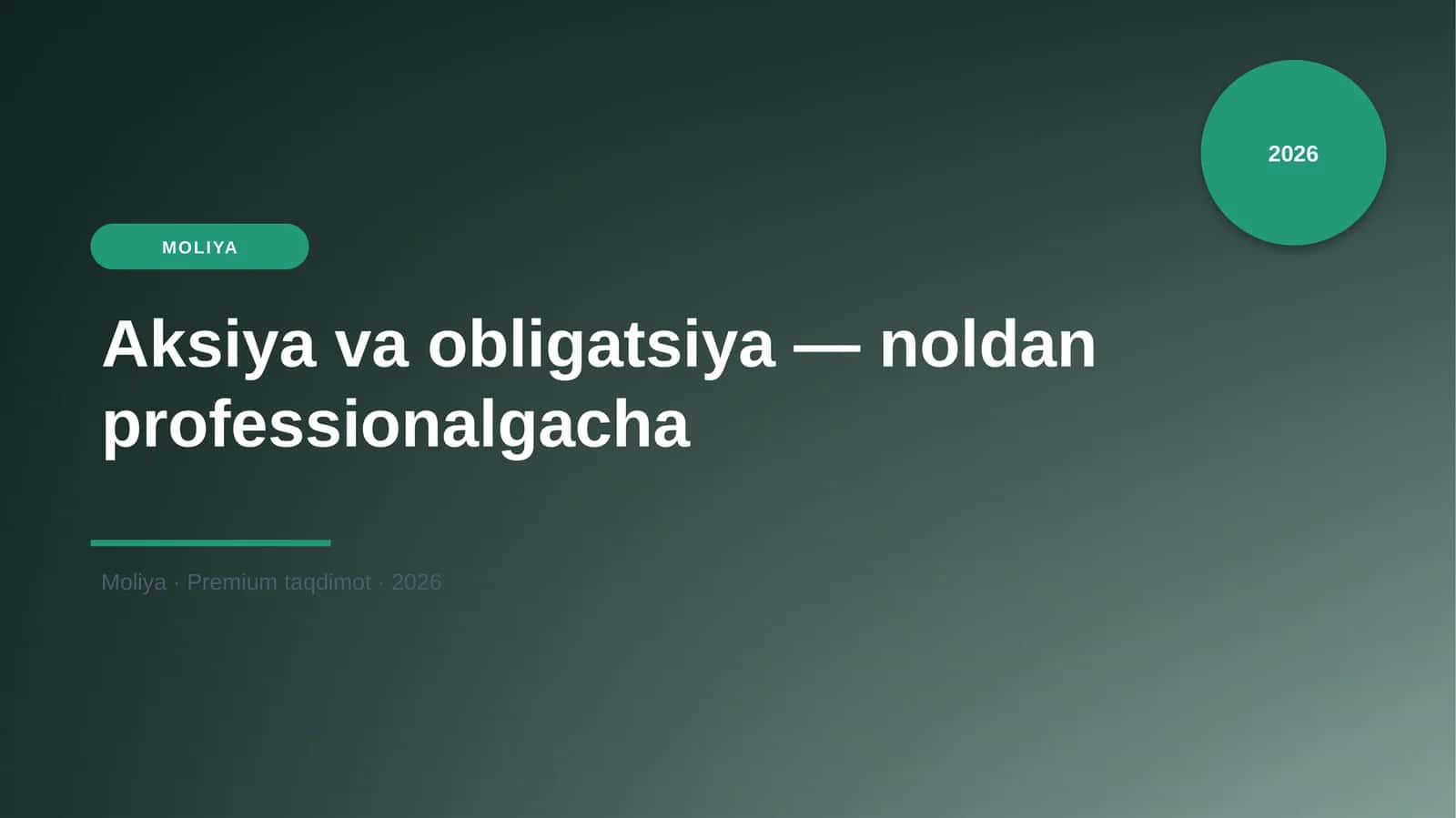 Aksiya va obligatsiya — noldan professionalgacha