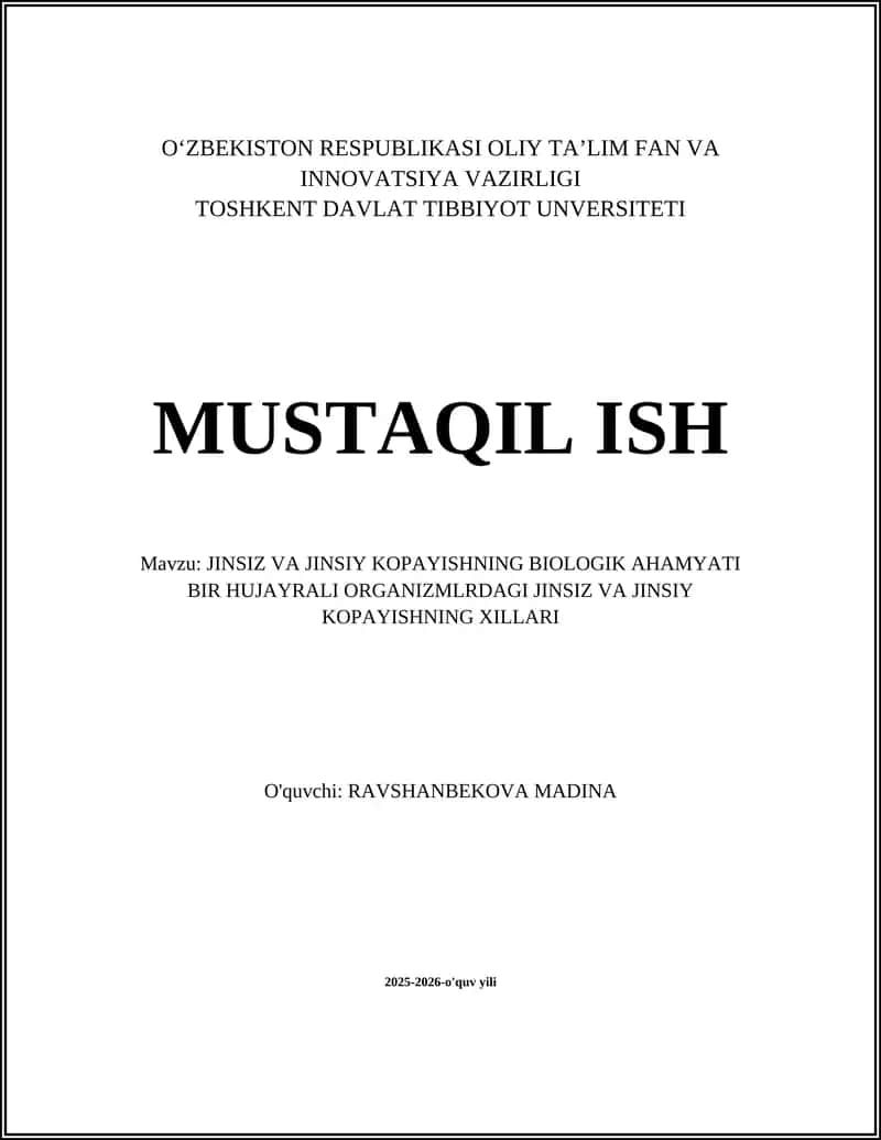 JINSIZ VA JINSIY KOPAYISHNING BIOLOGIK AHAMYATI BIR HUJAYRALI ORGANIZMLRDAGI JINSIZ VA JINSIY KOPAYISHNING XILLARI