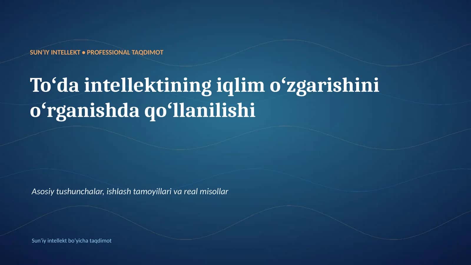 SUNʼIY INTELLEKT • PROFESSIONAL TAQDIMOT