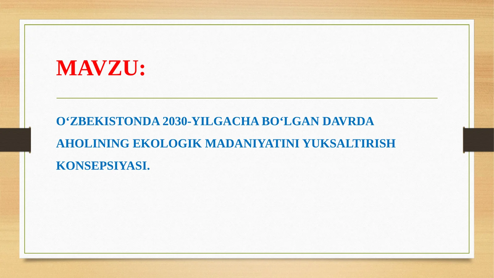 Ta’lim – O’zbekiston Respublikasi rivojlanishining ustuvor yo’nalishi sifatida