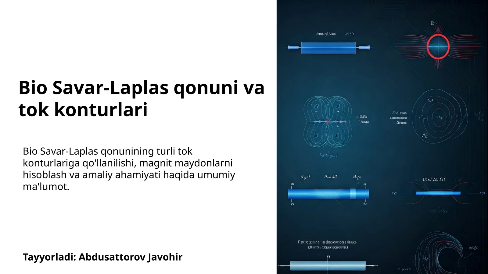 Bio Savar-Laplas qonuni va tok konturlari