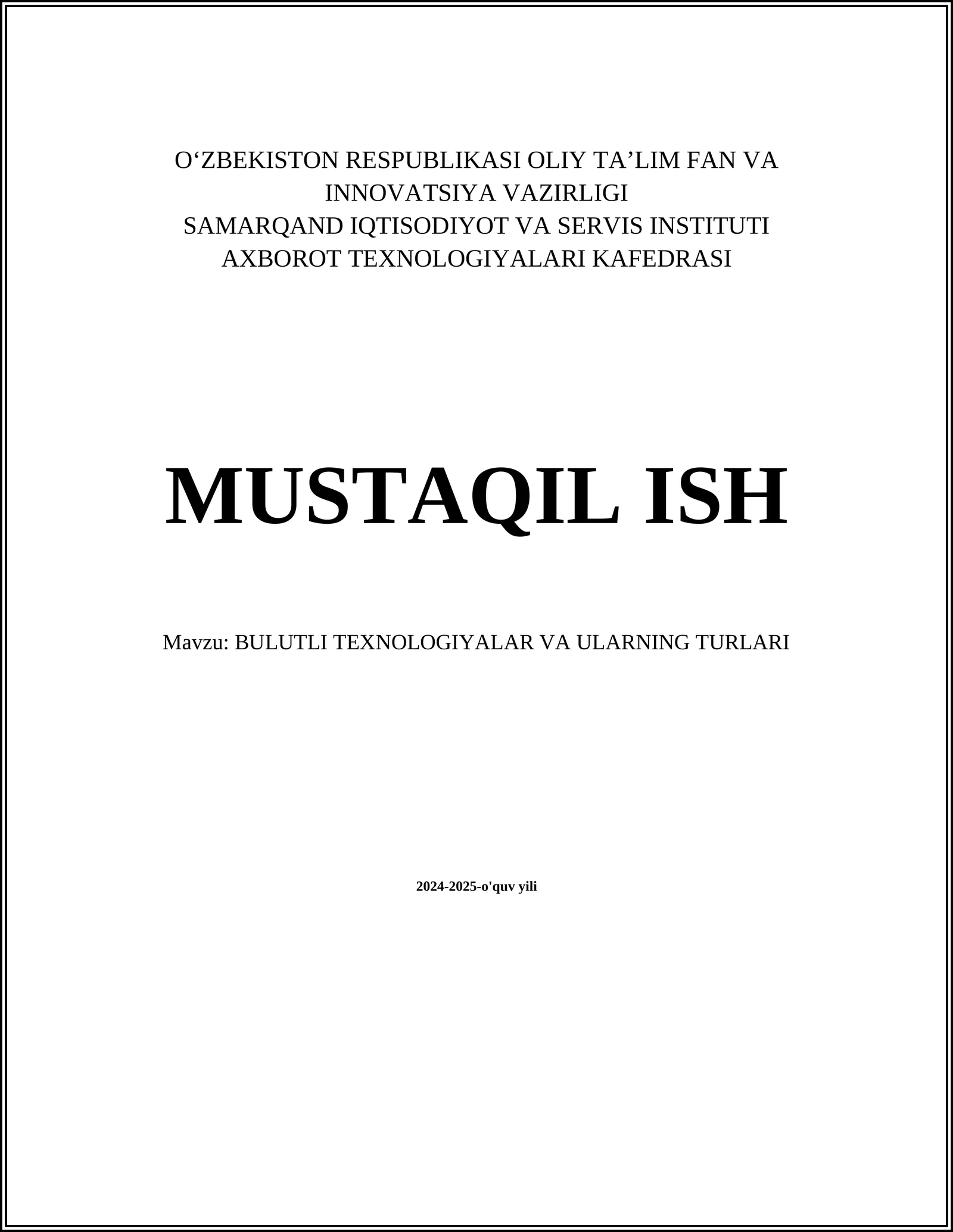 BULUTLI TEXNOLOGIYALAR VA ULARNING TURLARI