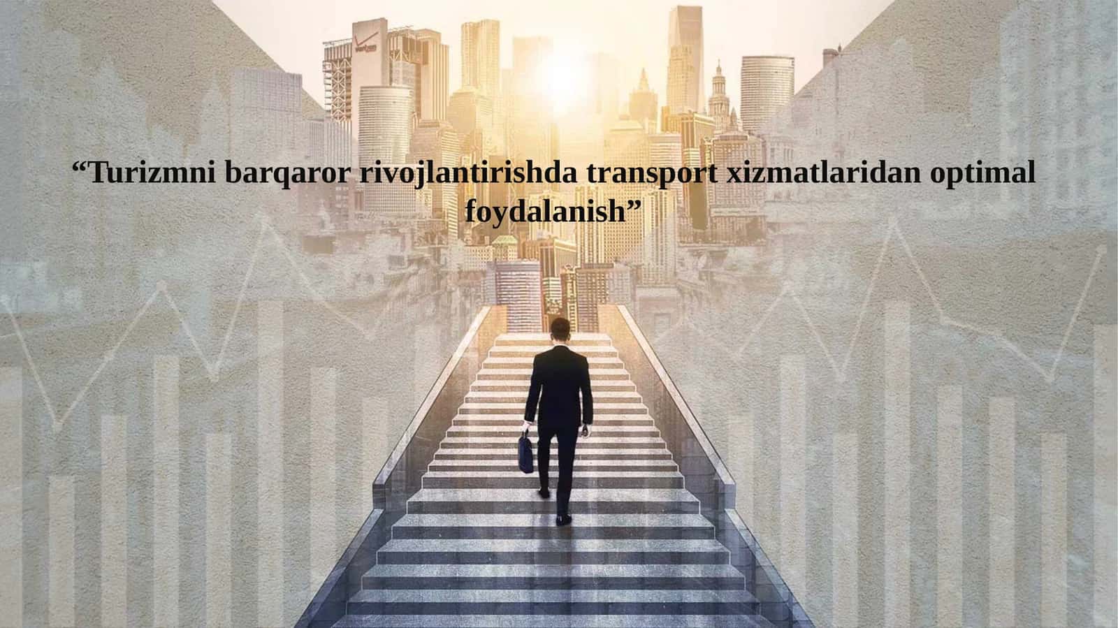 Turizmni barqaror rivojlantirishda transport xizmatlaridan optimal foydalanish