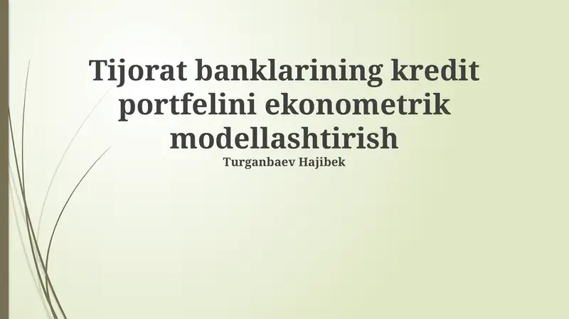 Tijorat banklarining kredit portfelini ekonometrik modellashtirish