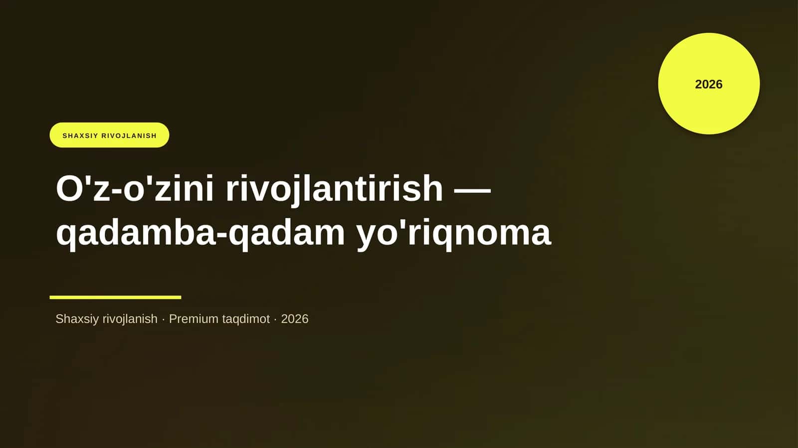 O'z-o'zini rivojlantirish — qadamba-qadam yo'riqnoma