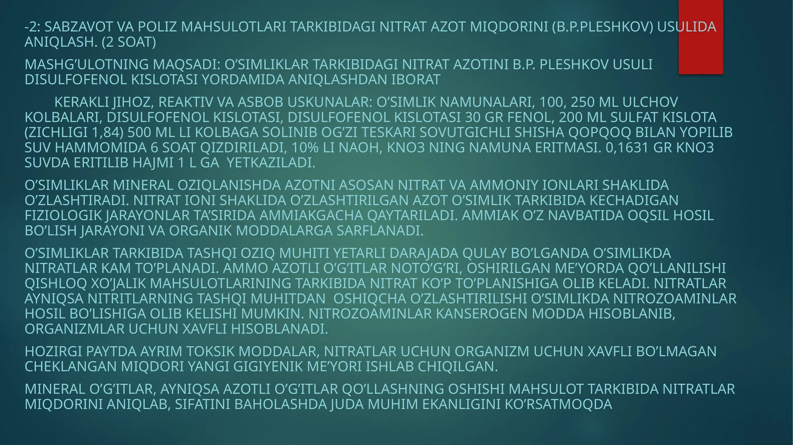 SABZAVOT VA POLIZ MAHSULOTLARI TARKIBIDAGI NITRAT AZOT MIQDORINI (B.P.PLESHKOV) USULIDA ANIQLASH