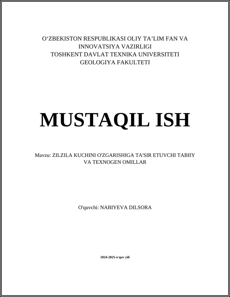 ZILZILA KUCHINI O'ZGARISHIGA TA'SIR ETUVCHI TABIIY VA TEXNOGEN OMILLAR