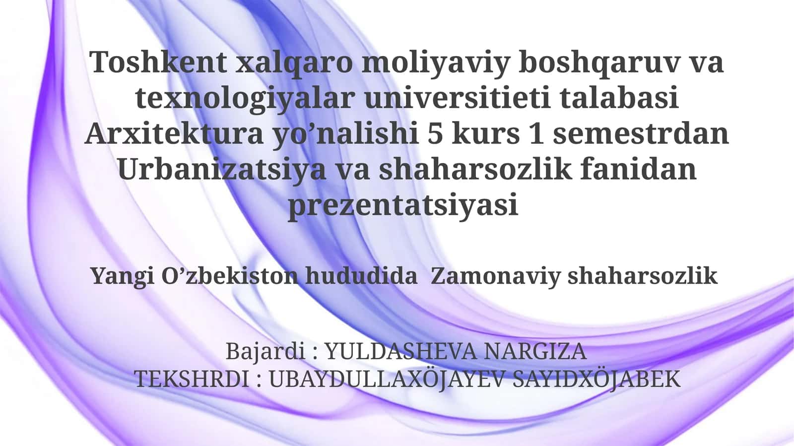 Yangi O’zbekiston hududida Zamonaviy shaharsozlik