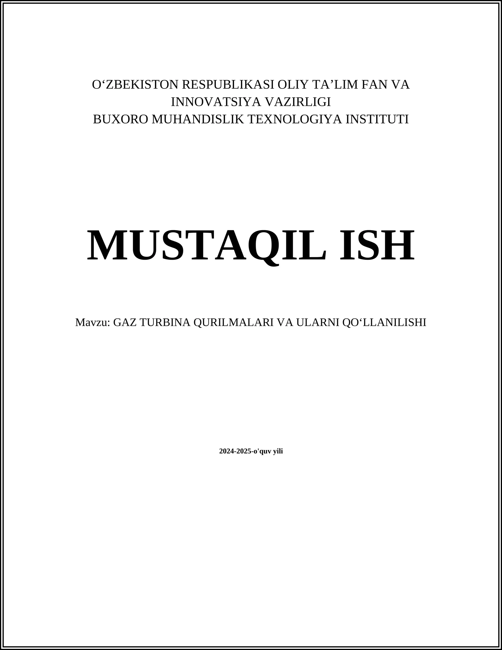 GAZ TURBINA QURILMALARI VA ULARNI QOʻLLANILISHI