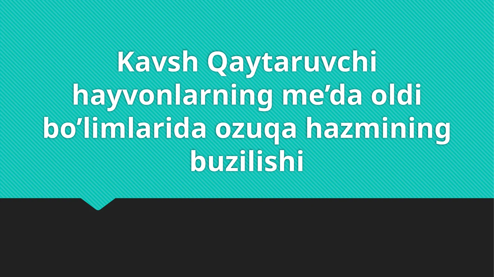 Kavsh qaytaruvchi hayvonlarning me'da oldi bo'limlarida ozuqa hazmining buzilishi