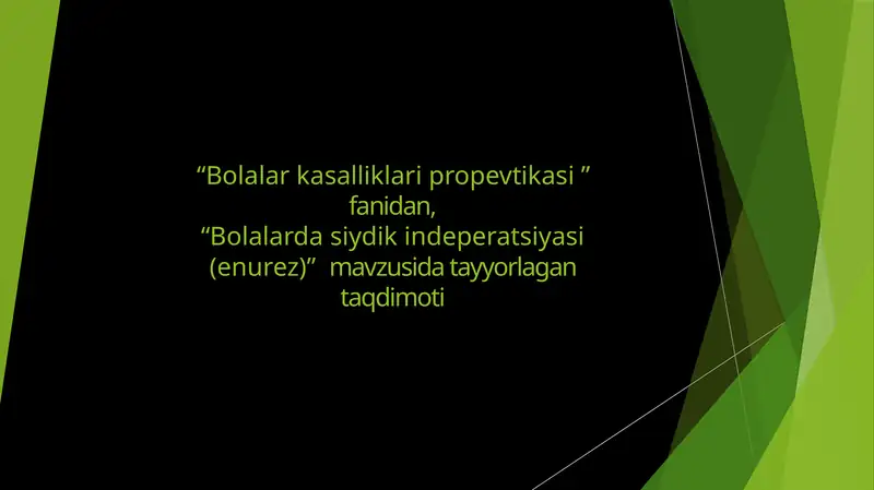 Bolalardagi siydik tuta olmaslik (enurez)