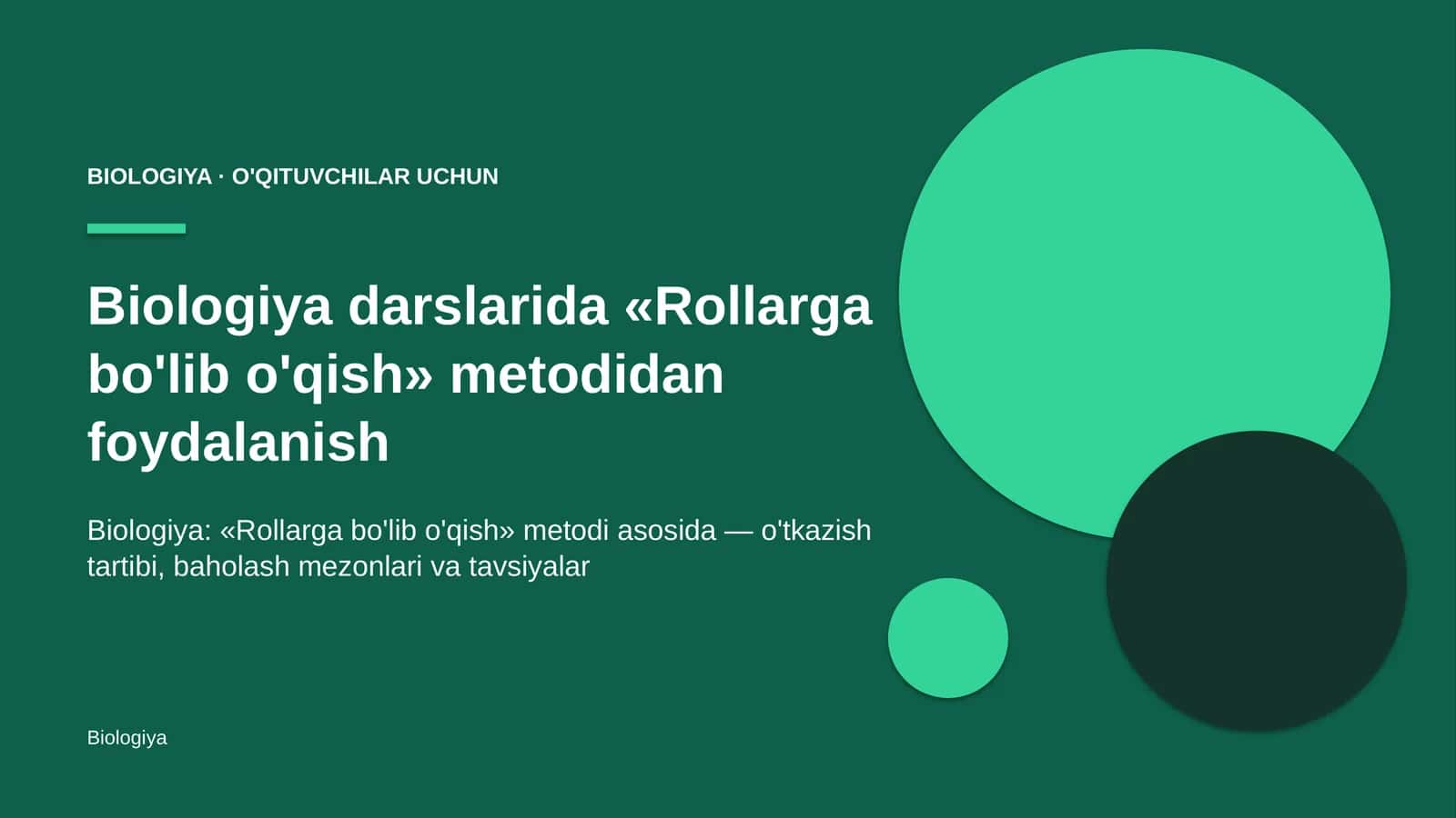 biologiya darslarida rollarga bo'lib o'qish metodidan foydalanish 7930