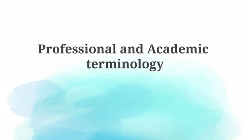 Professional and Academic Terminology