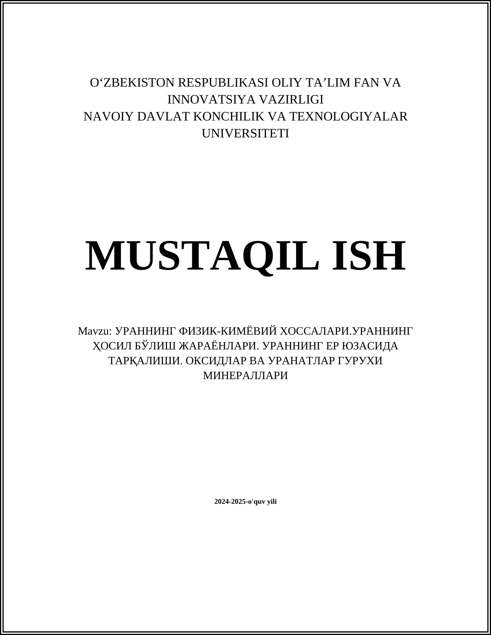 УРАННИНГ ФИЗИК-КИМЁВИЙ ХОССАЛАРИ
