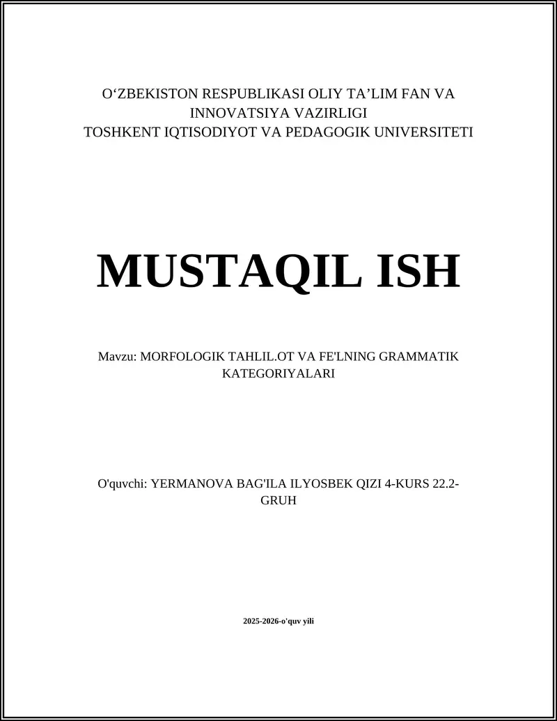 MORFOLOGIK TAHLIL.OT VA FE'LNING GRAMMATIK KATEGORIYALARI