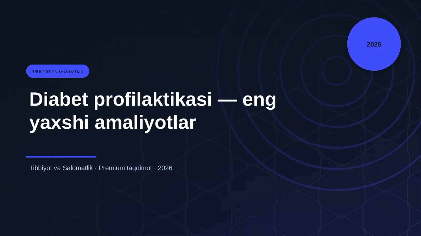 Diabet profilaktikasi — eng yaxshi amaliyotlar