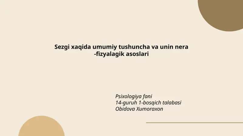 Sezgi haqida umumiy tushuncha va unin nera -fizyalagik asoslari