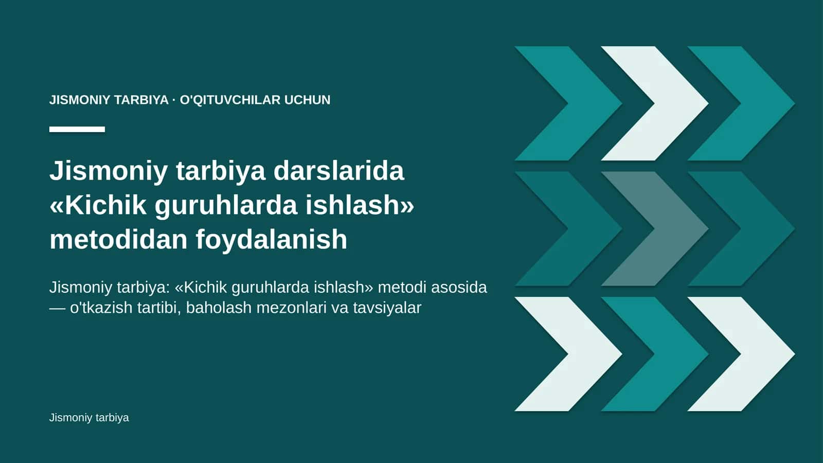 jismoniy tarbiya darslarida kichik guruhlarda ishlash metodidan foydalanish 3334