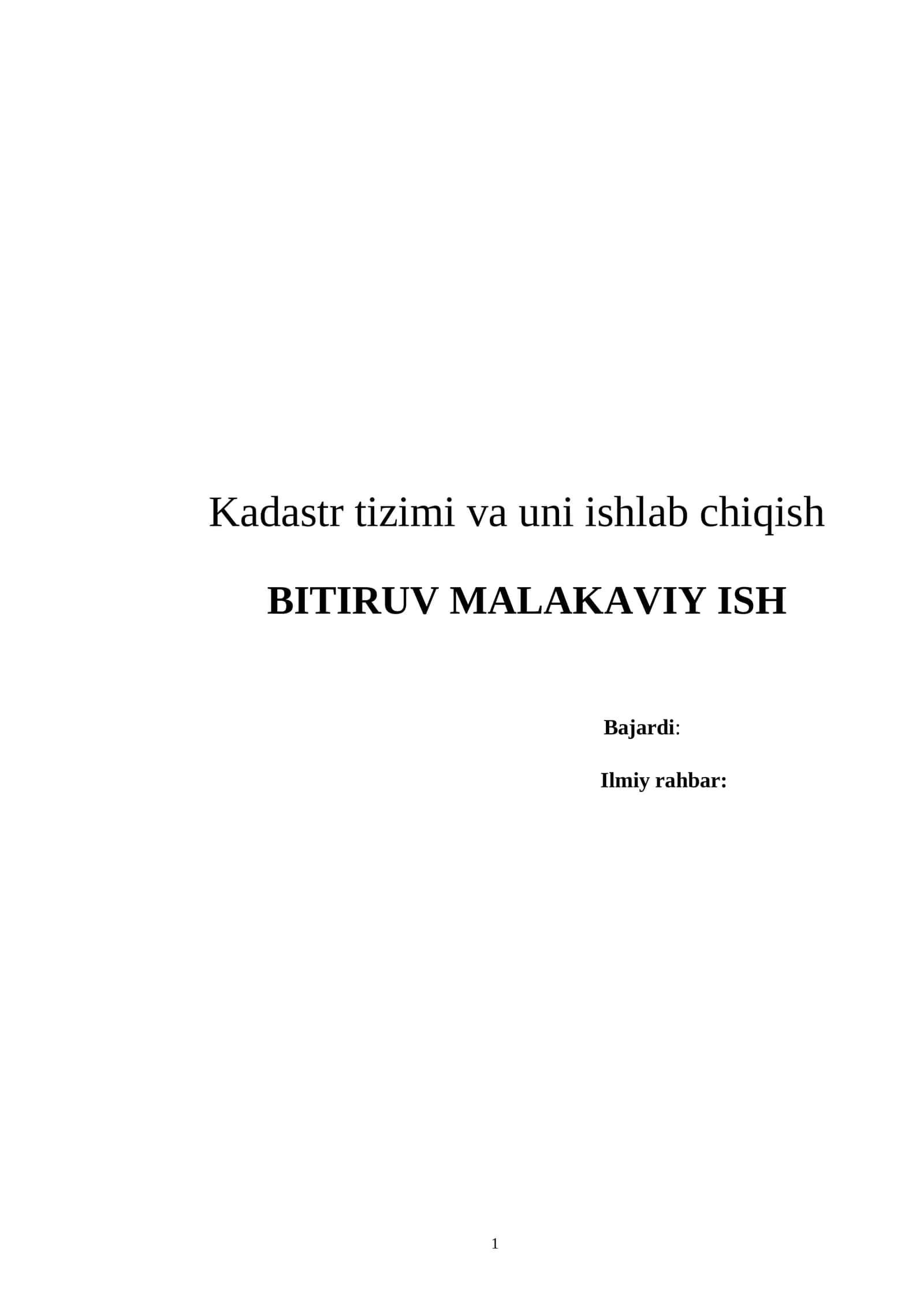 Kadastr tizimi va uni ishlab chiqish.docx