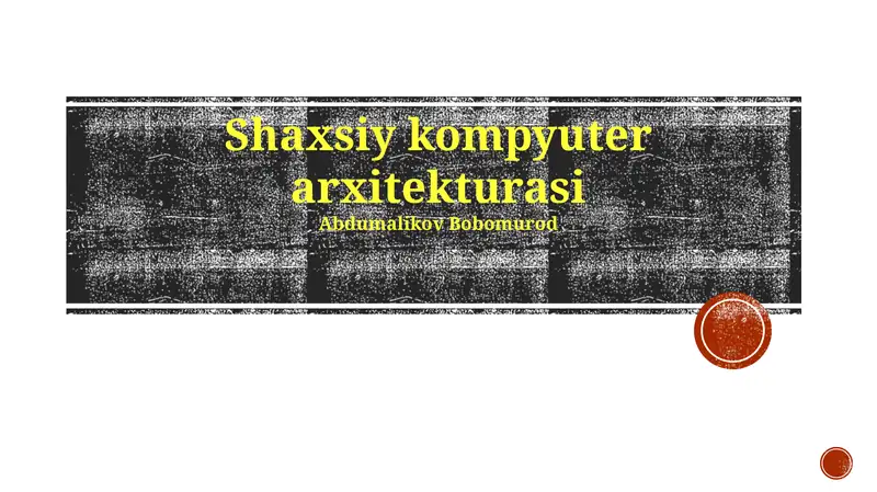 Shaxsiy Kompyuter Arxitekturasi