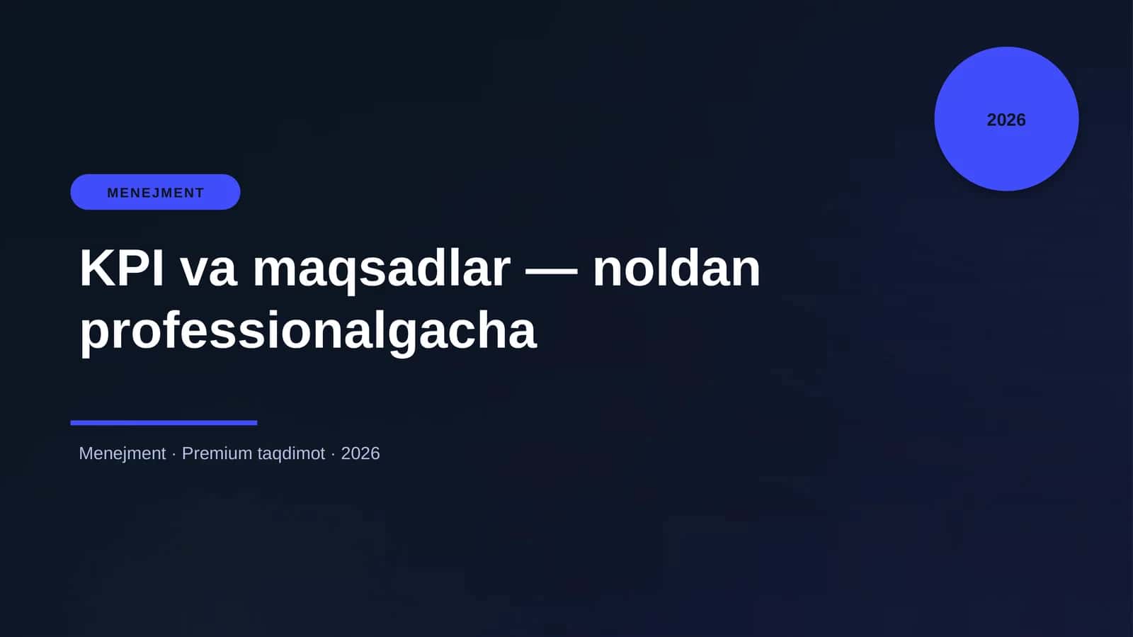 KPI va maqsadlar — noldan professionalgacha
