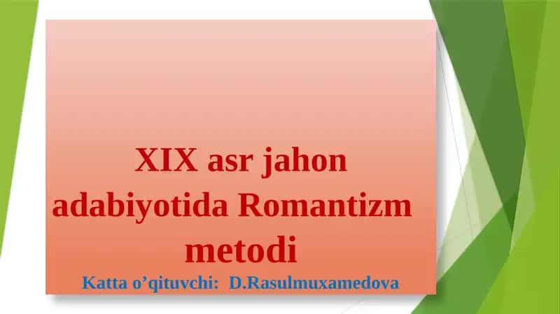 Romantizm va realizm adabiyoti