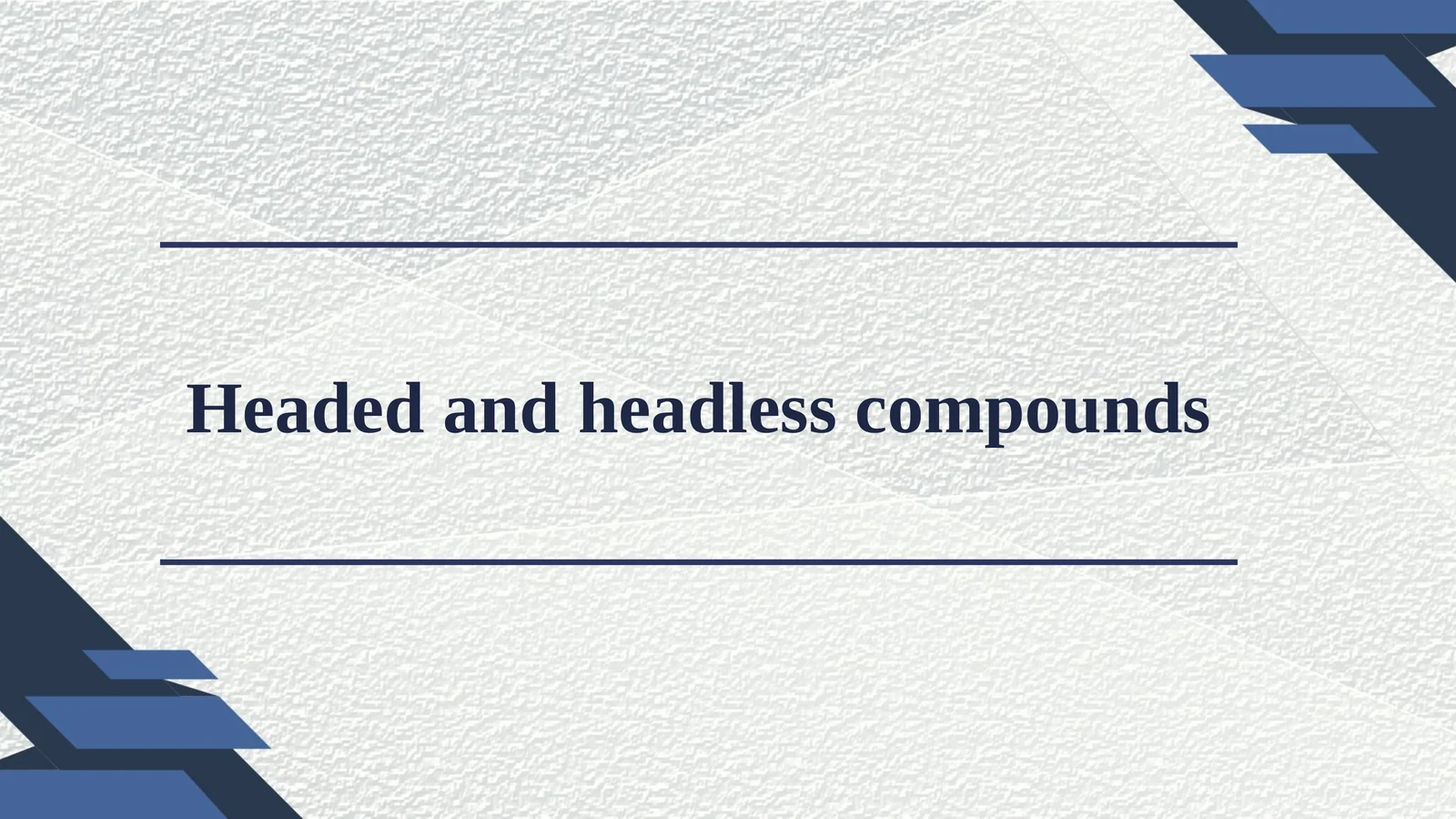 Headed and headless compounds