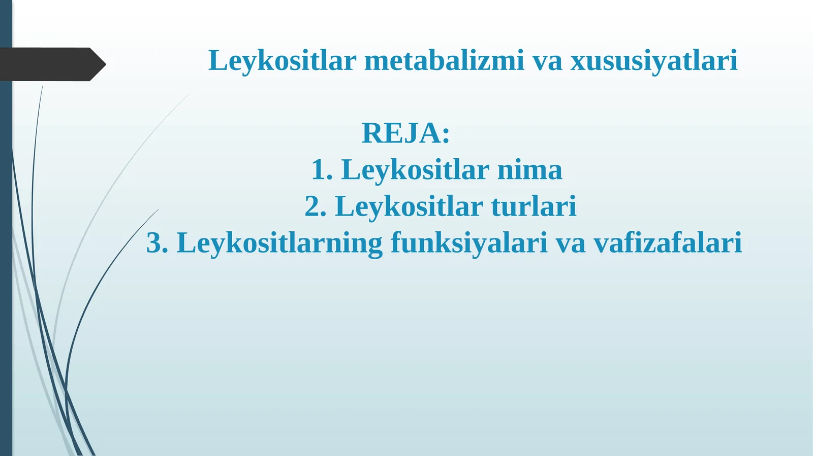 Leykositlar va metabolismi vazifalari