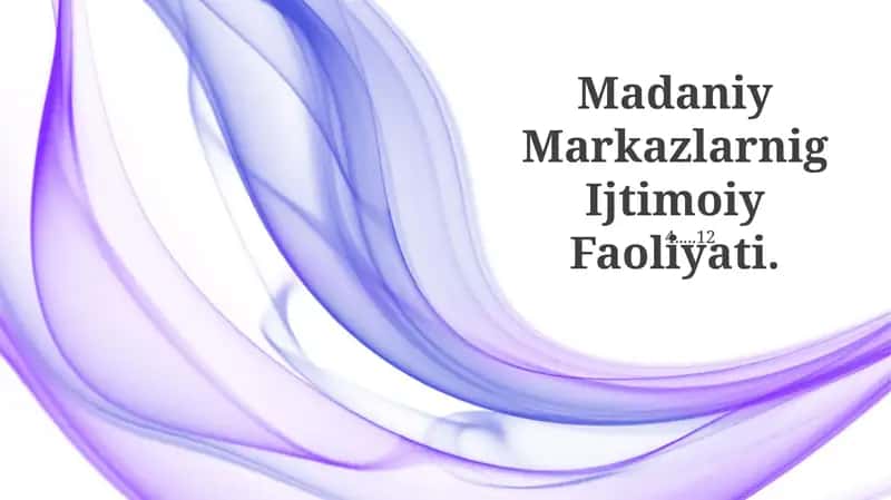 Madaniy Markazlarnig Ijtimoiy Faoliyati