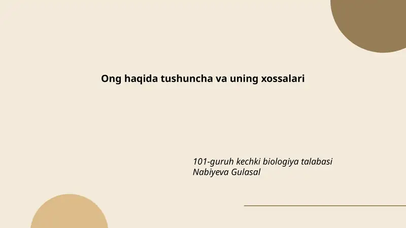 Ong haqida tushuncha va uning xossalari