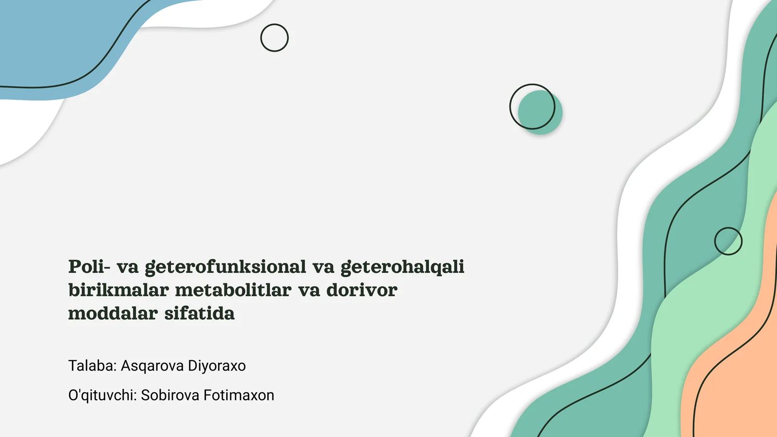 Poli- va geterofunksional va geterohalqali birikmalar metabolitlar va dorivor moddalar sifatida