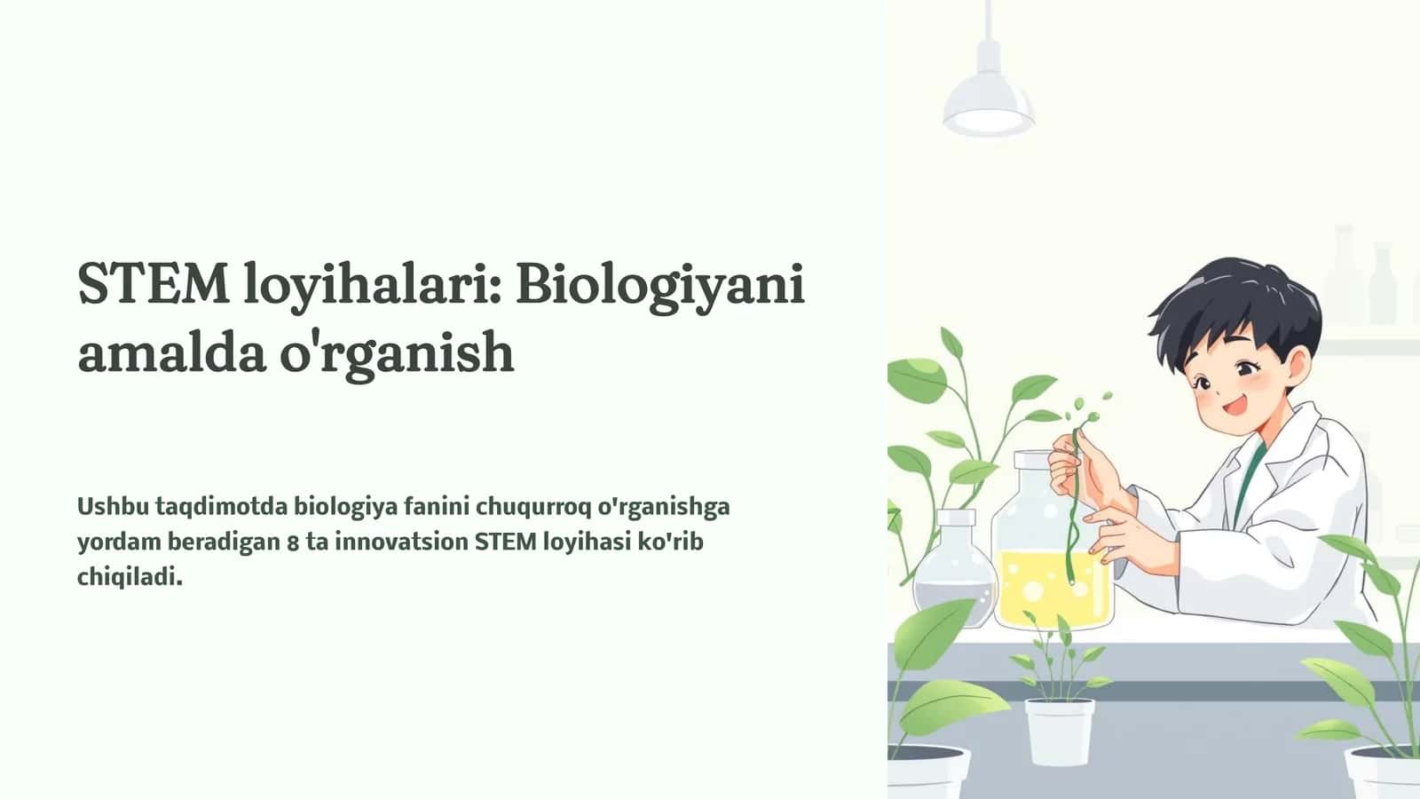 Biologiyani amalda o'rganish