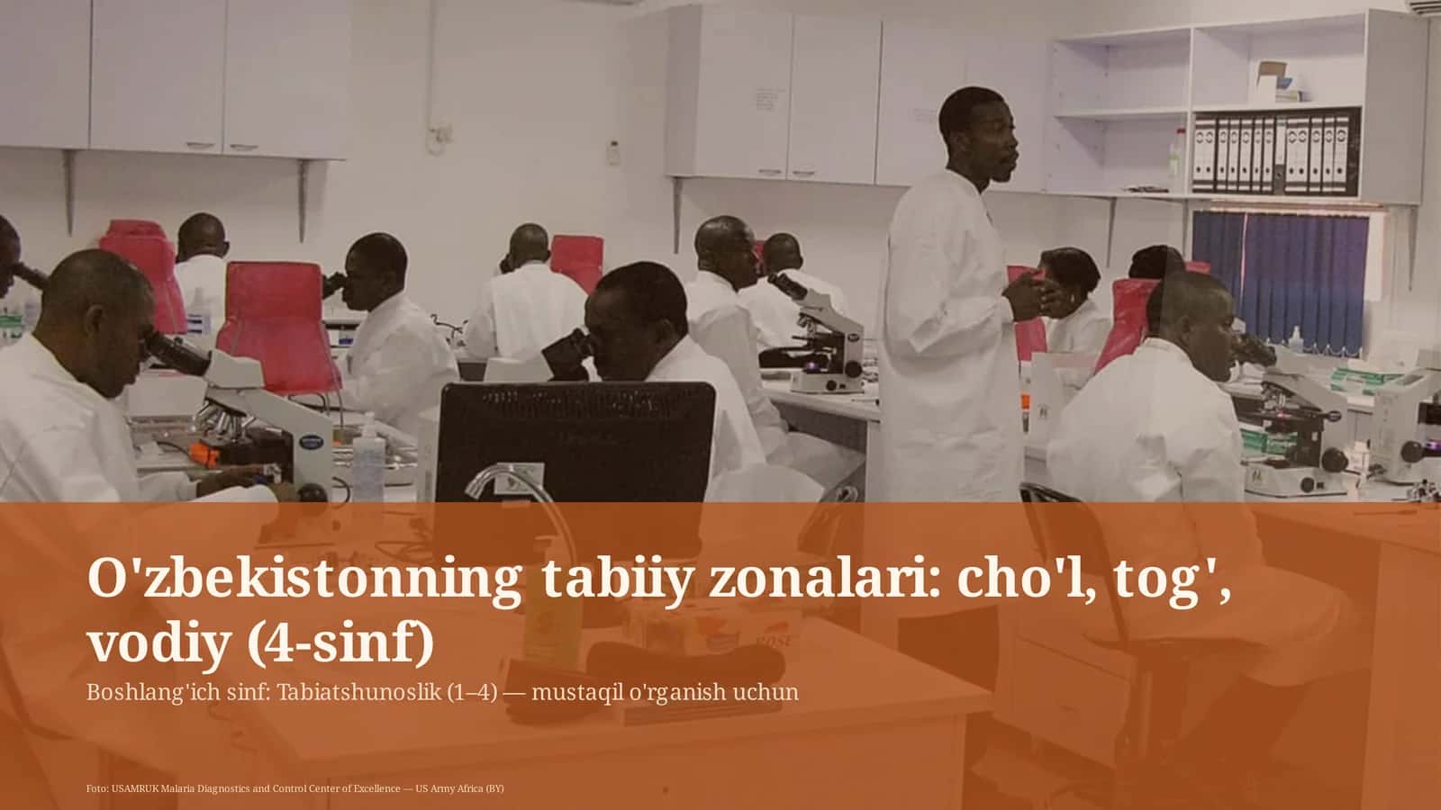 O'zbekistonning tabiiy zonalari: cho'l, tog', vodiy (4-sinf)