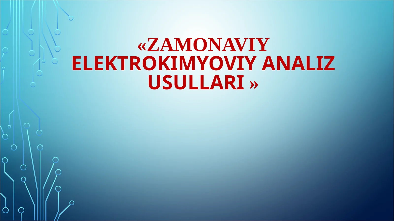 ZAMONAVIY Elektrokimyoviyanaliz usullari