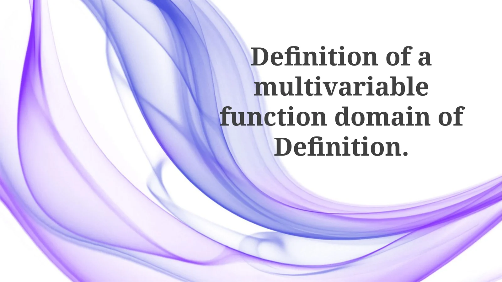 Definition of a multivariable function domain of Definition