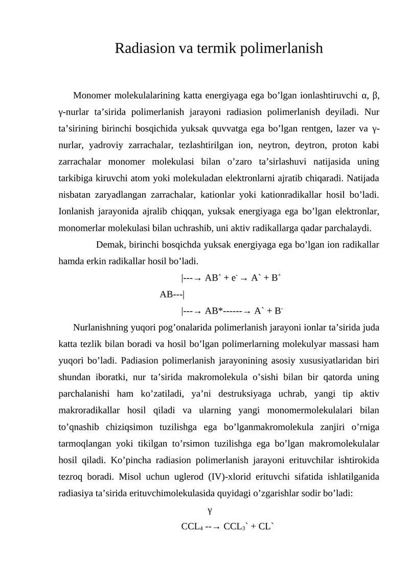 Radiasion va termik polimerlanish