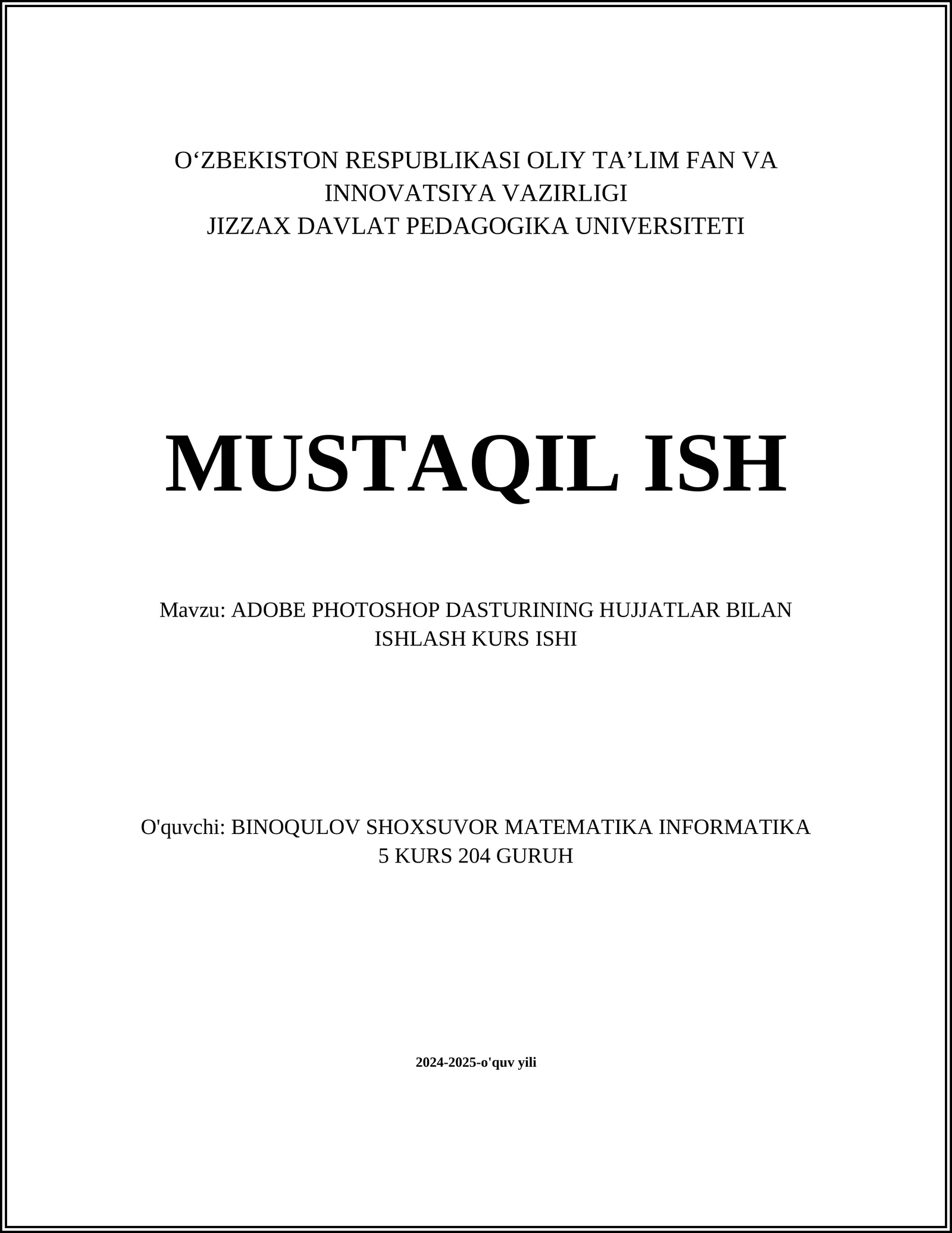 ADOBE PHOTOSHOP DASTURINING HUJJATLAR BILAN ISHLASH