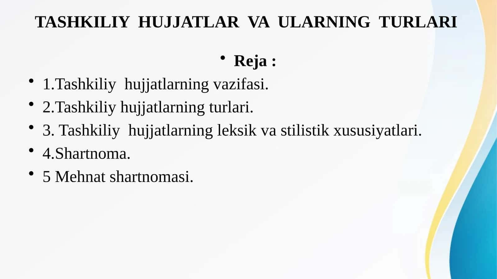 TASHKILIY HUJJATLAR VA ULARNING TURLARI