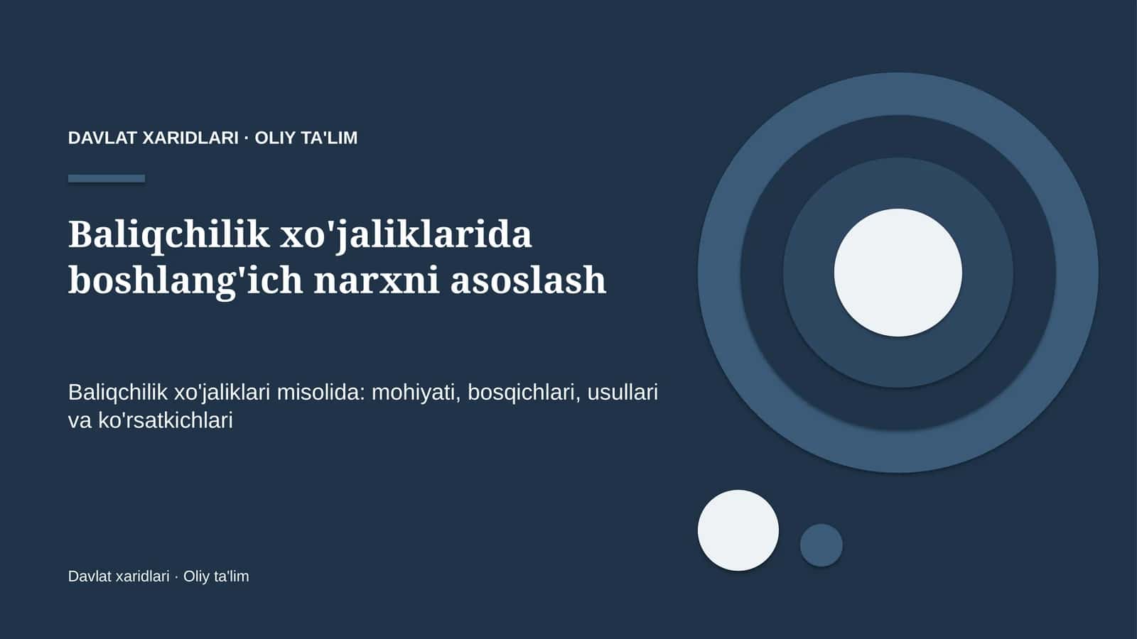 baliqchilik xo'jaliklarida boshlang'ich narxni asoslash 2786