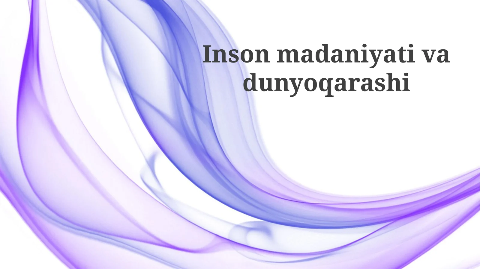 Inson madaniyati va dunyoqarashi