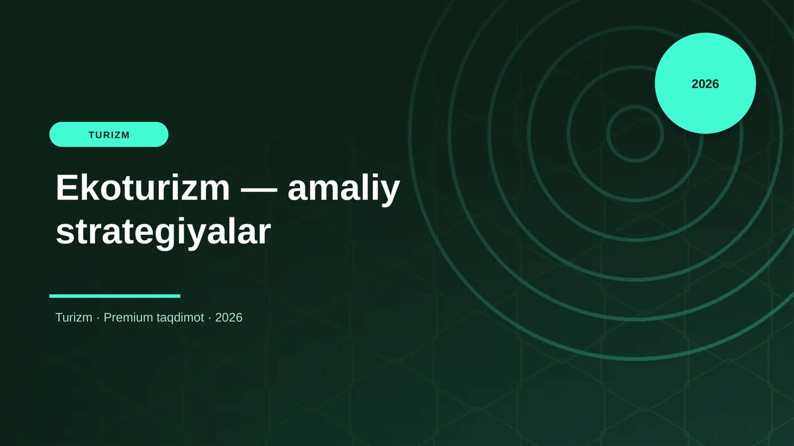 Ekoturizm — amaliy strategiyalar