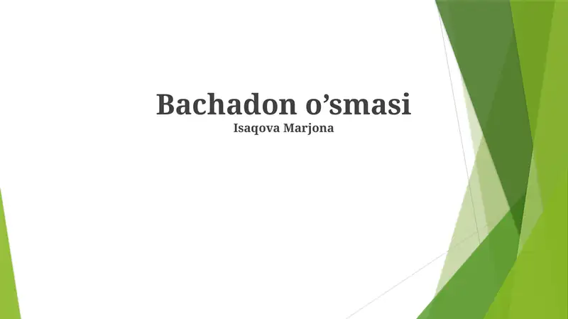 Bachadon o’smasi
