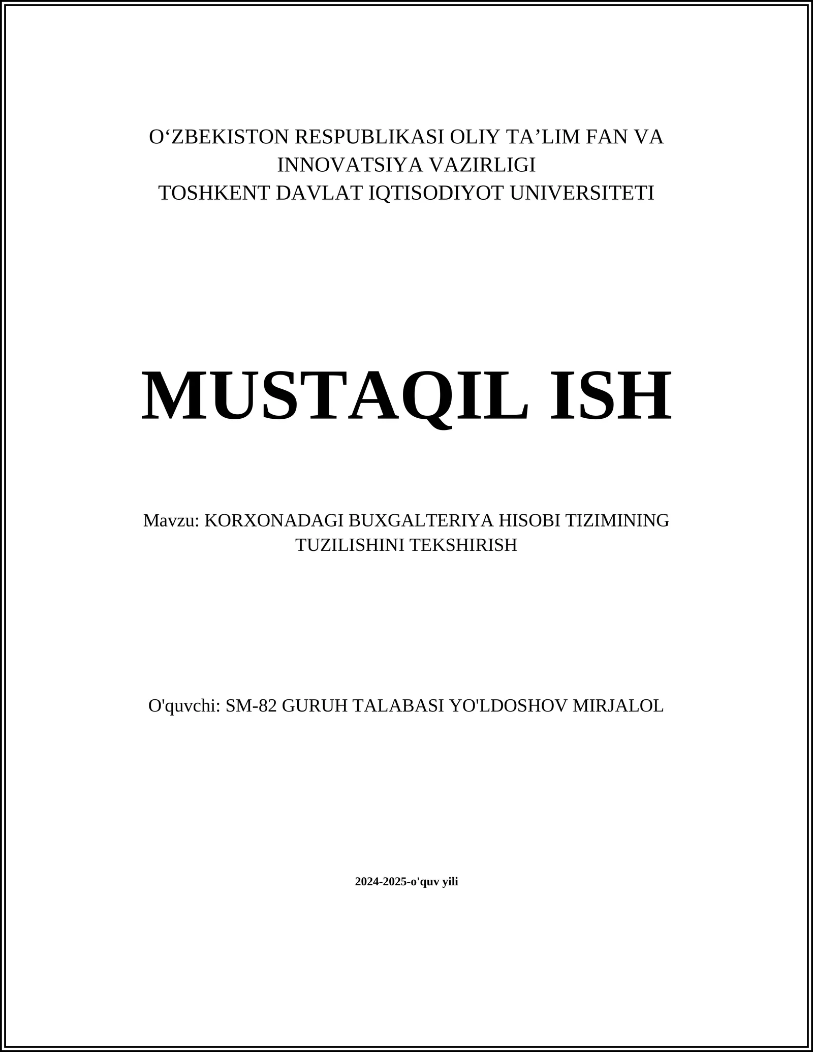 KORXONADAGI BUXGALTERIYA HISOBI TIZIMINING TUZILISHINI TEKSHIRISH
