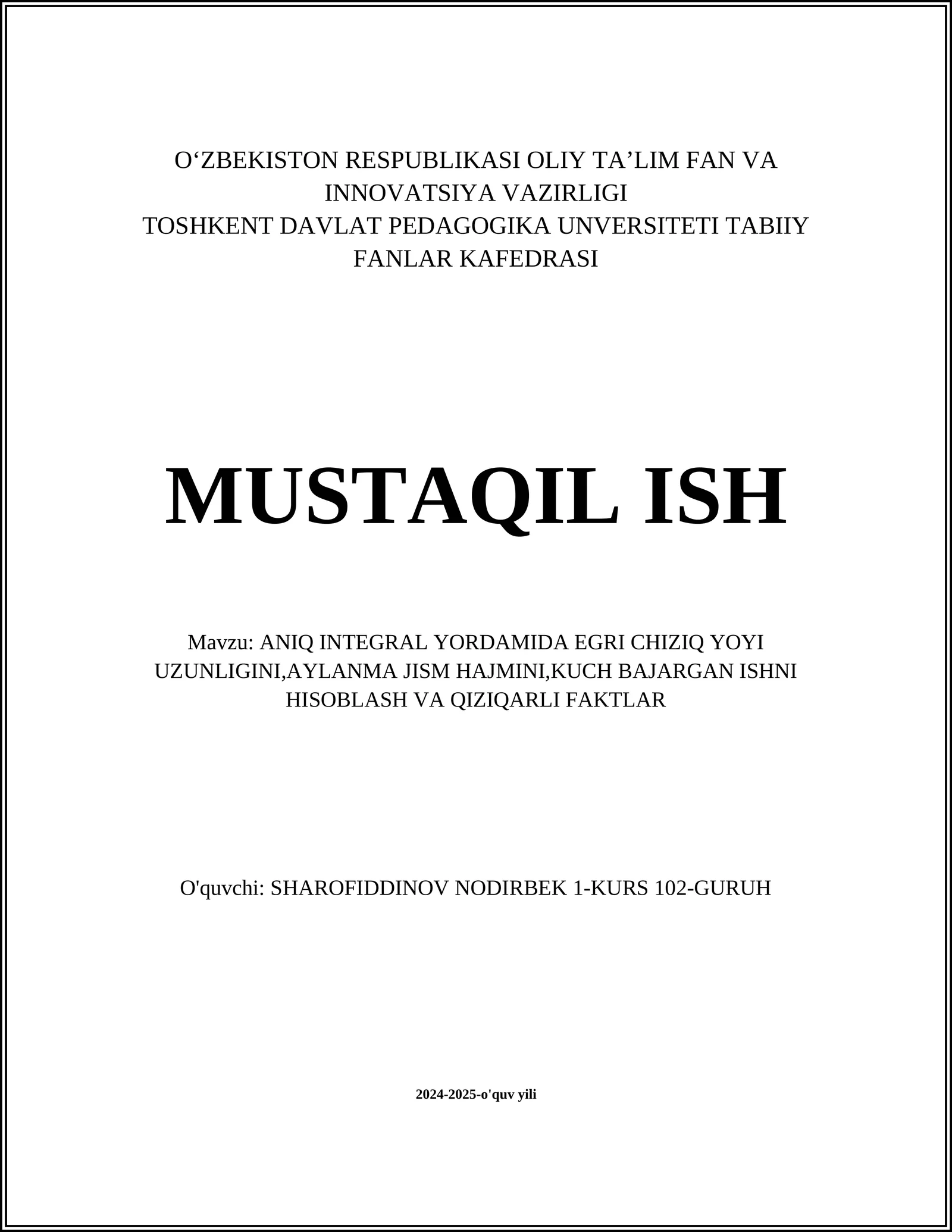 ANIQ INTEGRAL YORDAMIDA EGRI CHIZIQ YOYI UZUNLIGINI