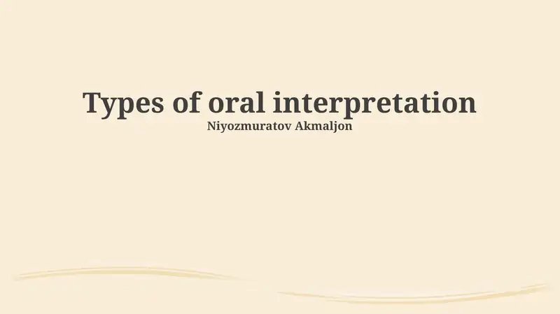 Oral Interpretation Overview