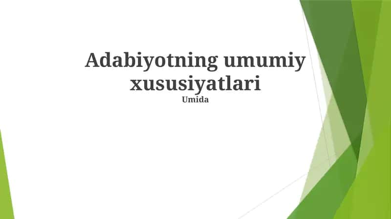 Adabiyotning umumiy xususiyatlari