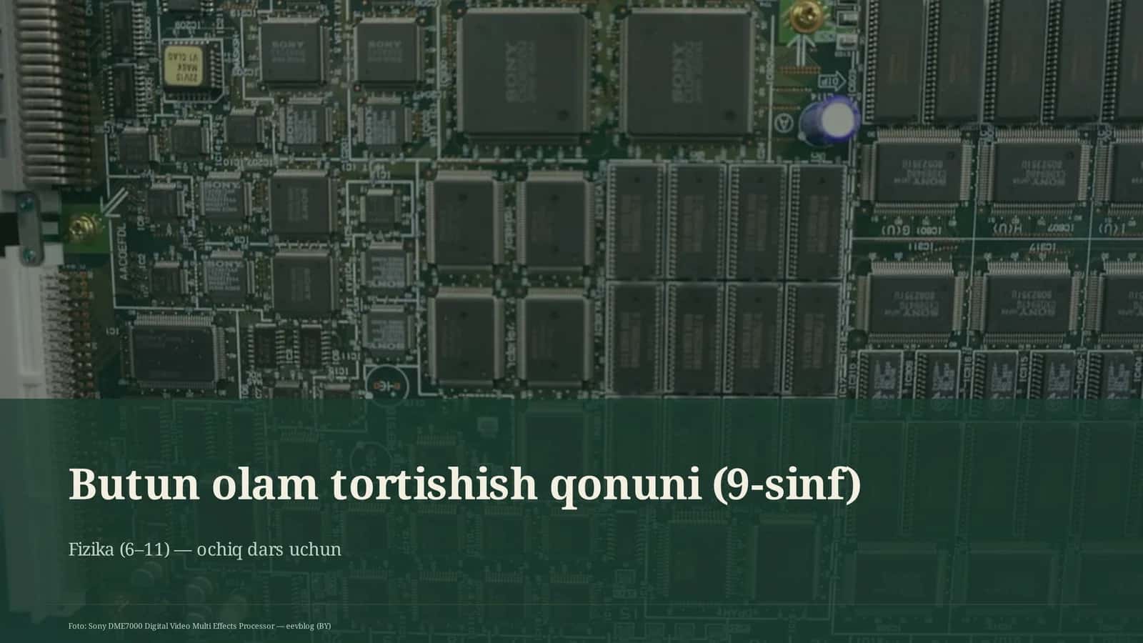 Butun olam tortishish qonuni (9-sinf)