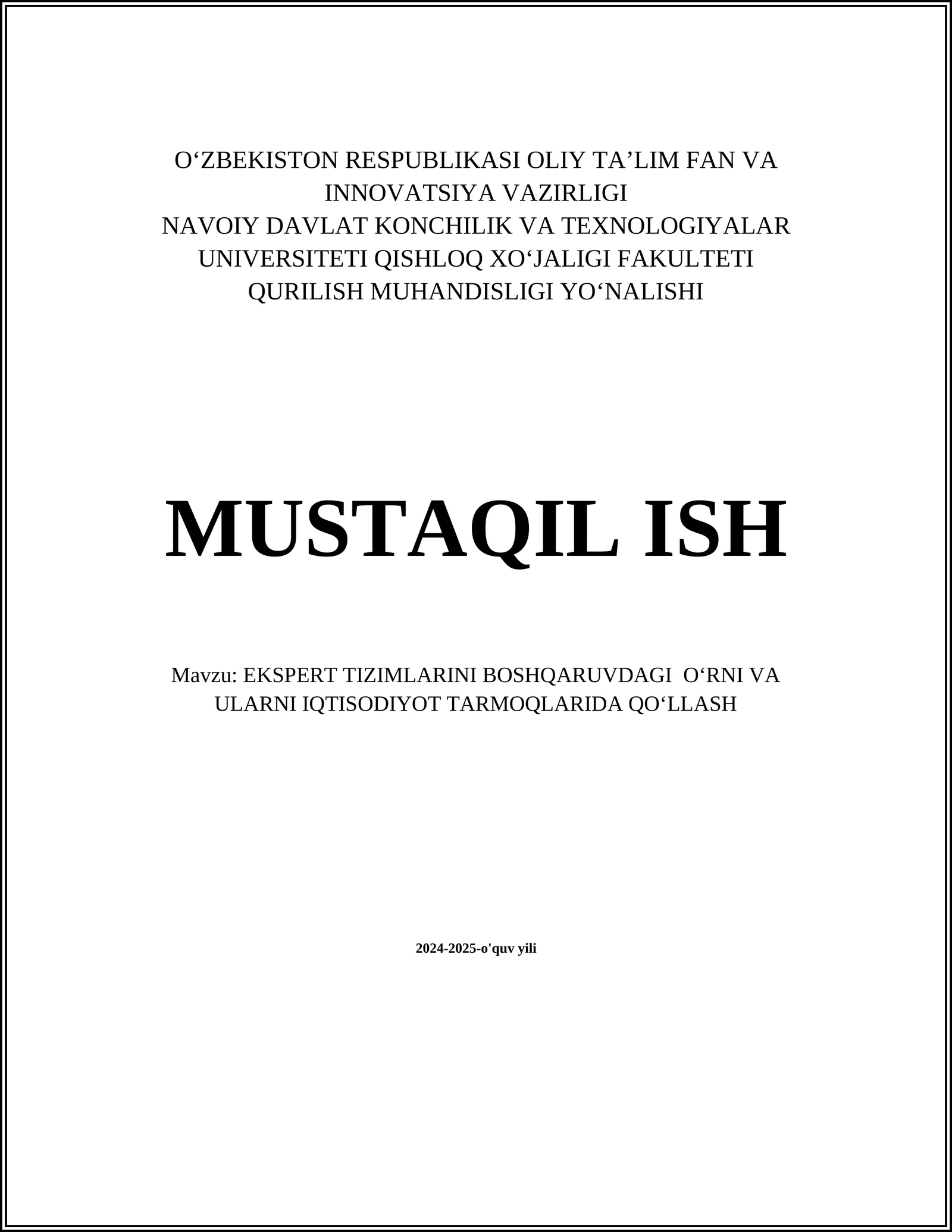 EKSPERT TIZIMLARINI BOSHQARUVDAGI OʻRNI VA ULARNI IQTISODIYOT TARMOQLARIDA QOʻLLASH