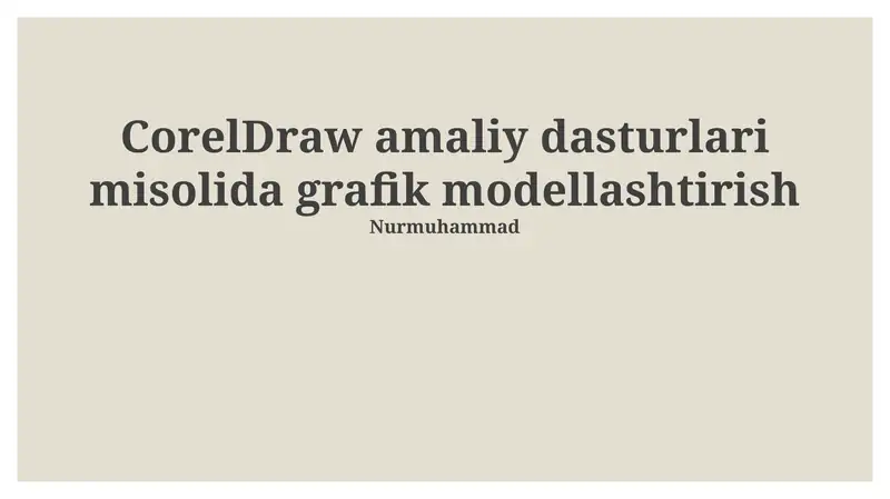 CorelDraw bilan grafik modellashtirish asoslari
