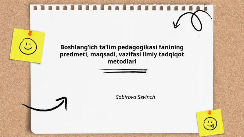 Boshlangʻich taʼlim pedagogikasi fanining predmeti, maqsadi, vazifasi ilmiy tadqiqot metodlari